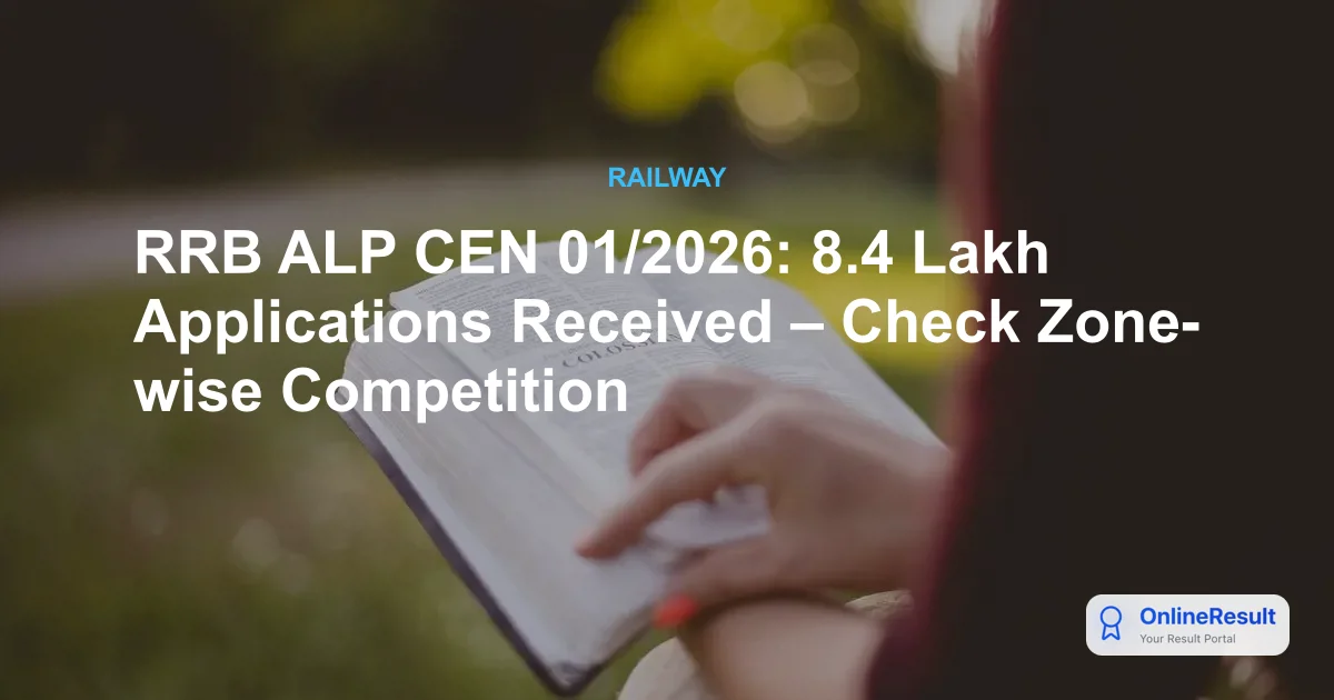 RRB ALP CEN 01/2026 Application Data: Vacancies & Competition Metrics