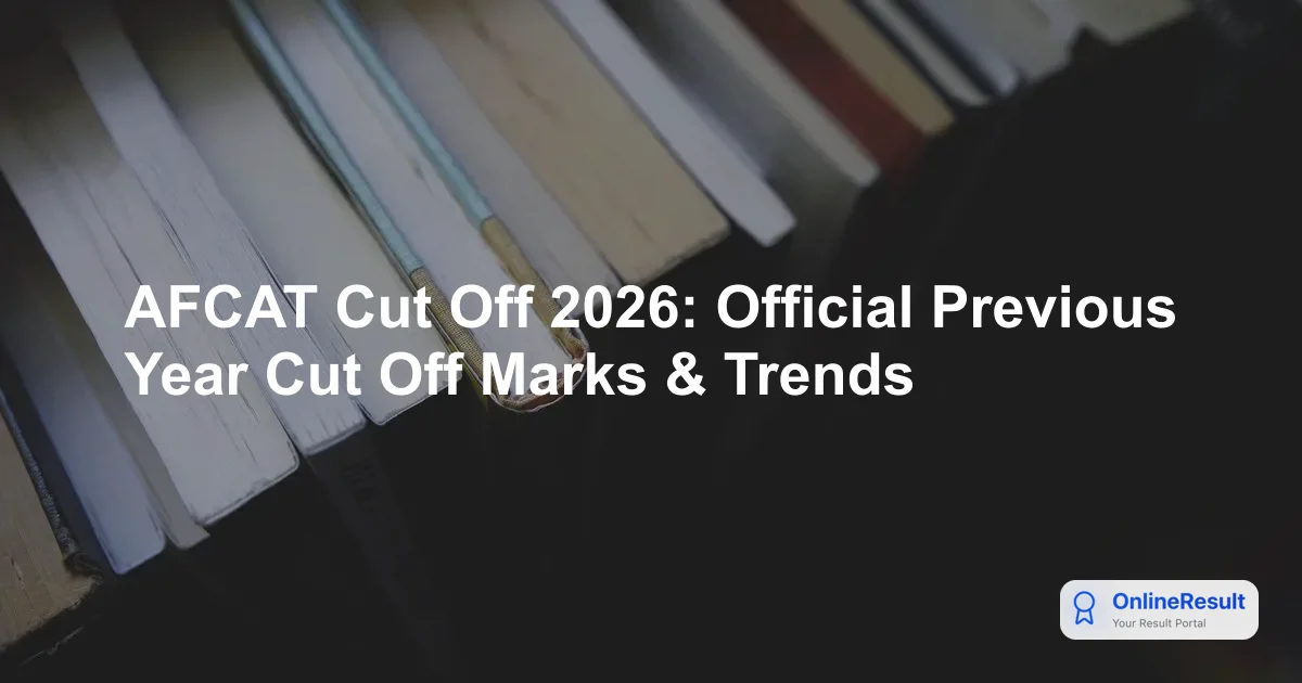 AFCAT 2 Cut Off 2026: Official Marks, Trends, and Marking Scheme