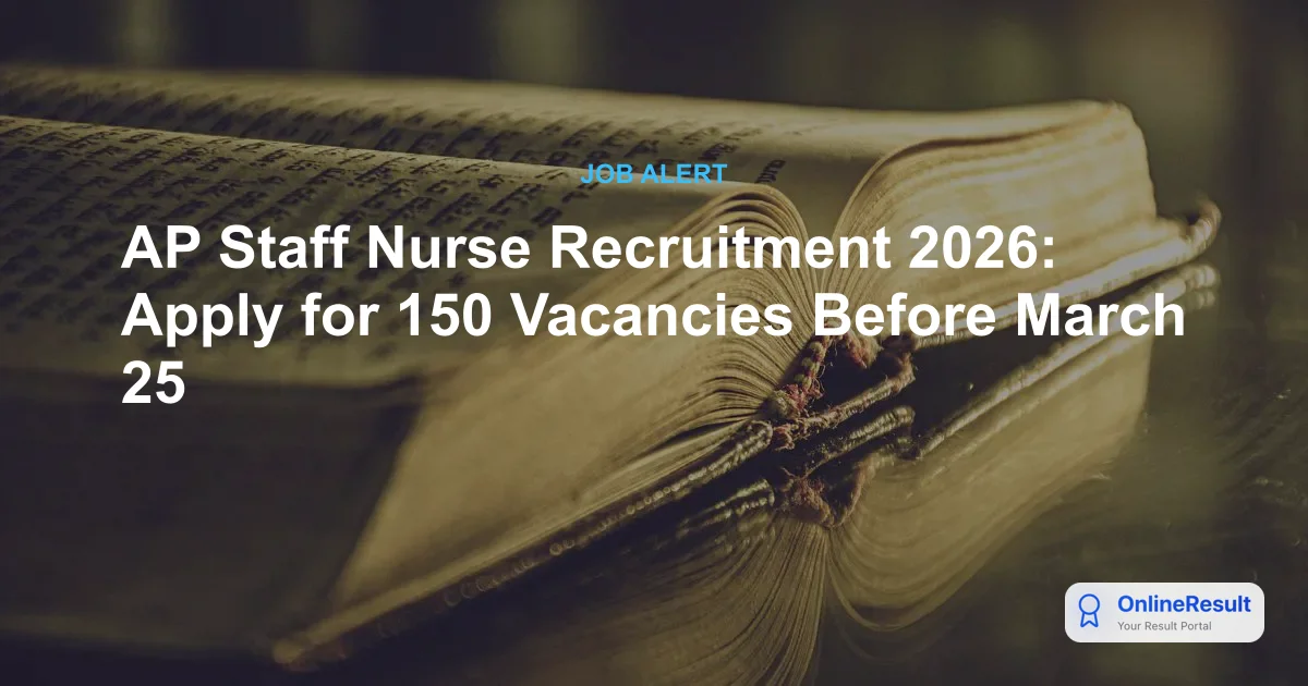 AP Staff Nurse Recruitment 2026: Notification Out for 150 Vacancies