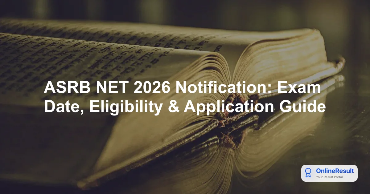 ASRB NET 2026: Notification, Dates, Exam Pattern & Vacancies