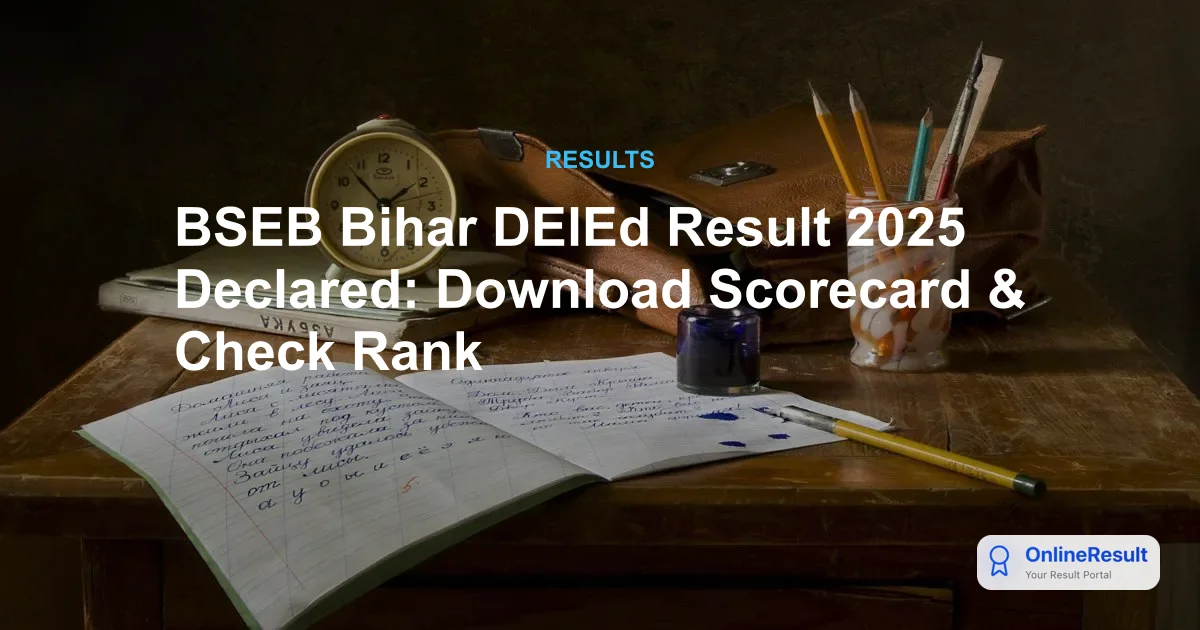 Bihar DElEd Result 2025 Released: Check Scorecard, Cutoff & Counseling