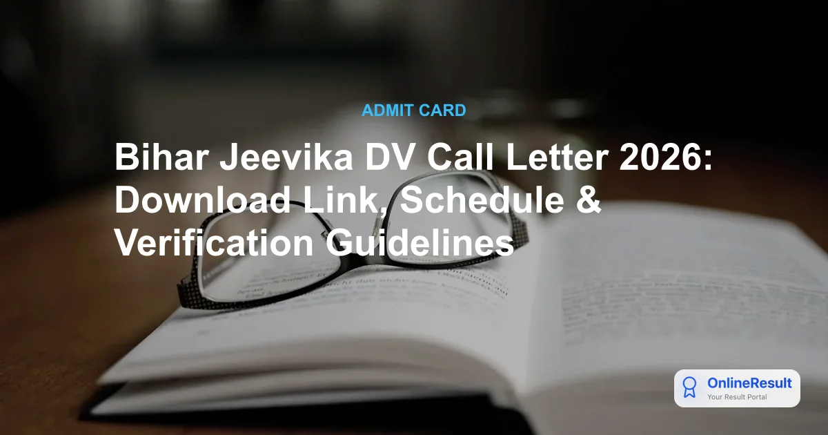 Bihar Jeevika Document Verification 2026: Official Call Letter & Schedule