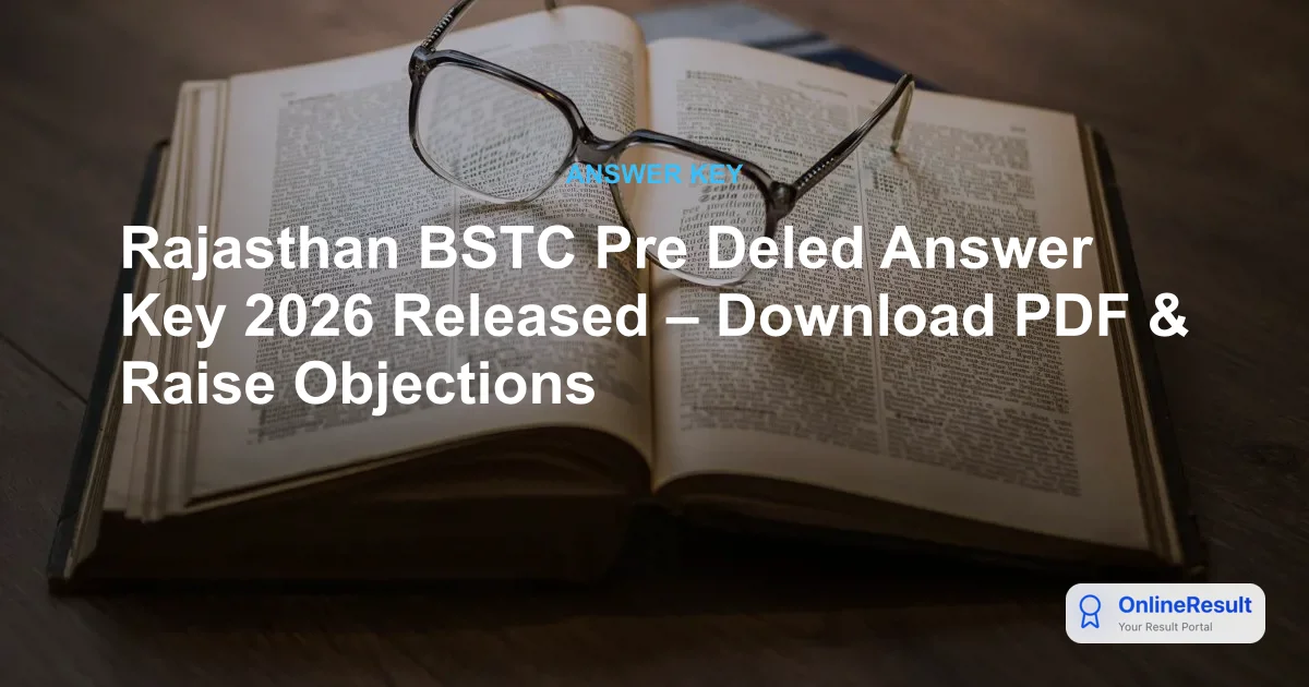 Rajasthan BSTC Pre-Deled Answer Key 2026 Released by VMOU: Download Link