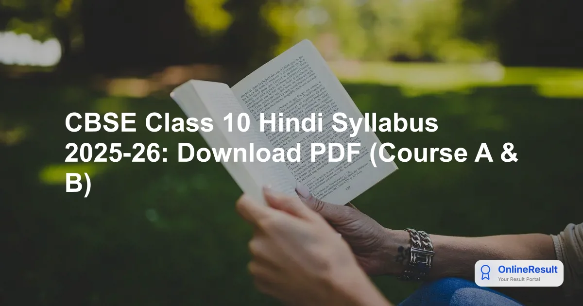 CBSE Class 10 Hindi Syllabus 2025-26: Course A and B Details & Exam Pattern