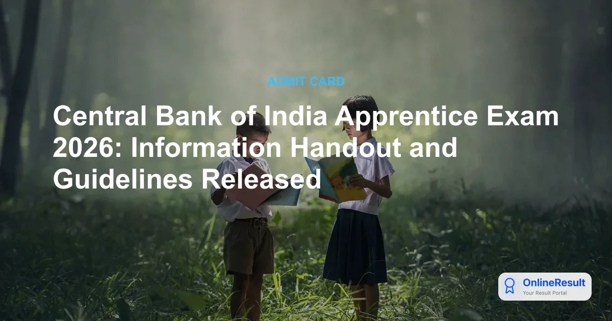 Central Bank of India Apprentice 2026: Online Exam Schedule & Guidelines