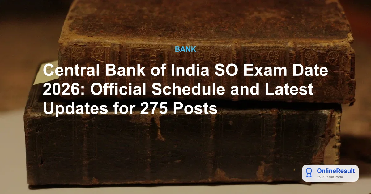 Central Bank of India SO Recruitment 2026: Apply Online for 275 Vacancies