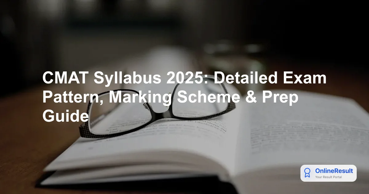 CMAT 2025 Syllabus, Exam Pattern & Preparation Guide by NTA
