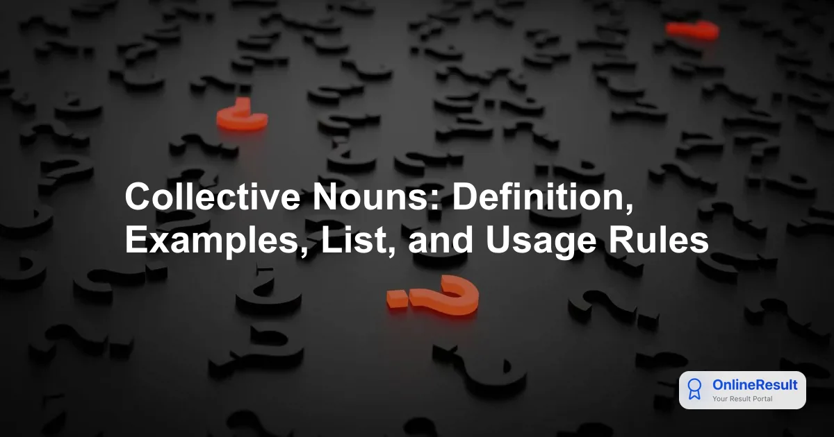 Mastering Collective Nouns: A Comprehensive Grammar Guide