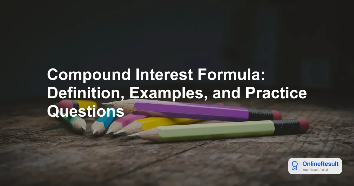 Mastering Compound Interest: Formulas, Applications, and Financial Strategy