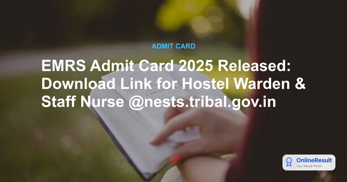 EMRS Admit Card 2025 Out: Download Hall Ticket for Non-Teaching Posts