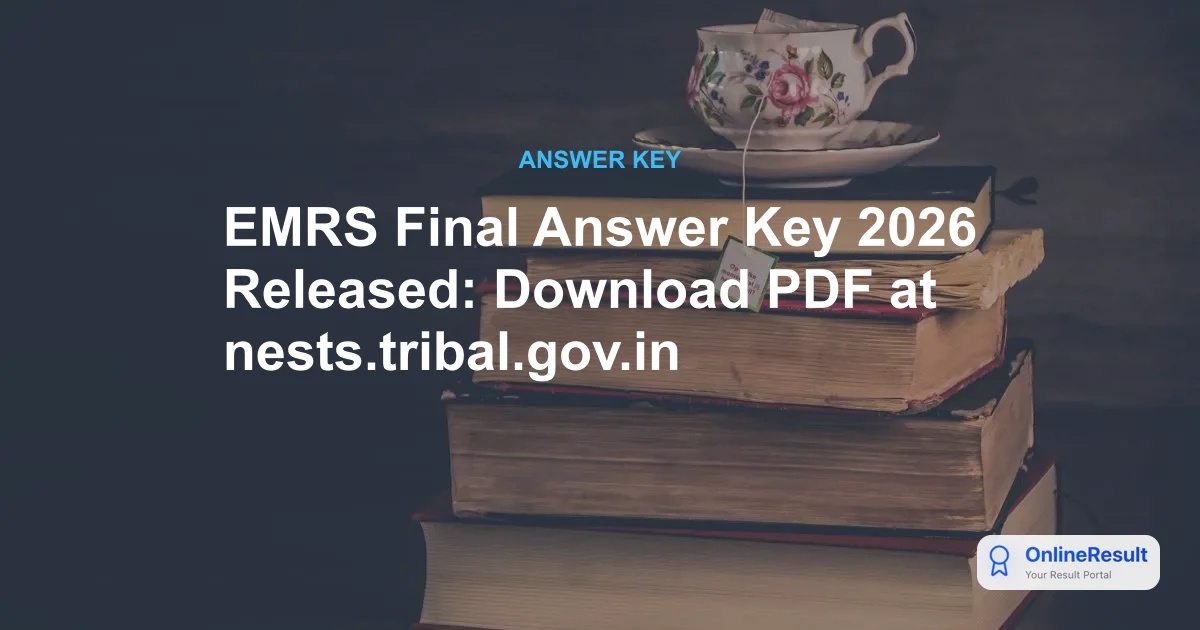 EMRS Final Answer Key 2026 Released by NESTS: Download PDF