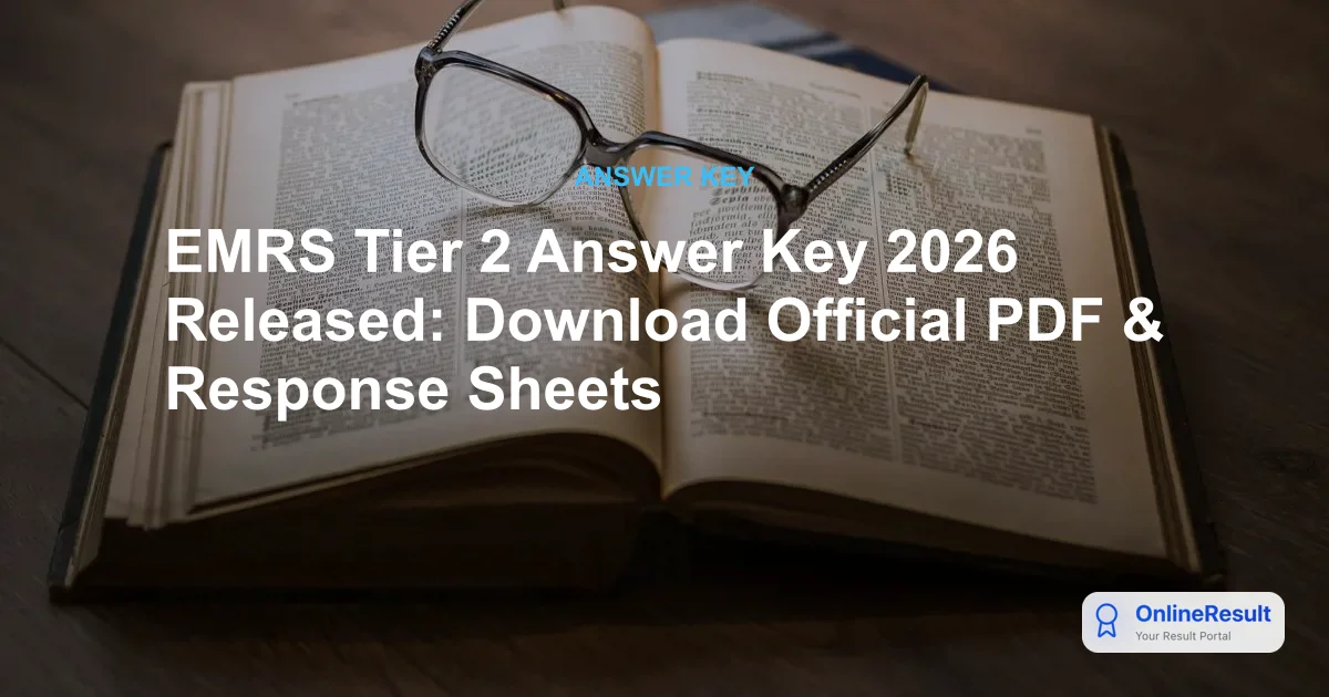 EMRS Recruitment Tier 2 Answer Key 2026 Released: Check Scores & Download PDF