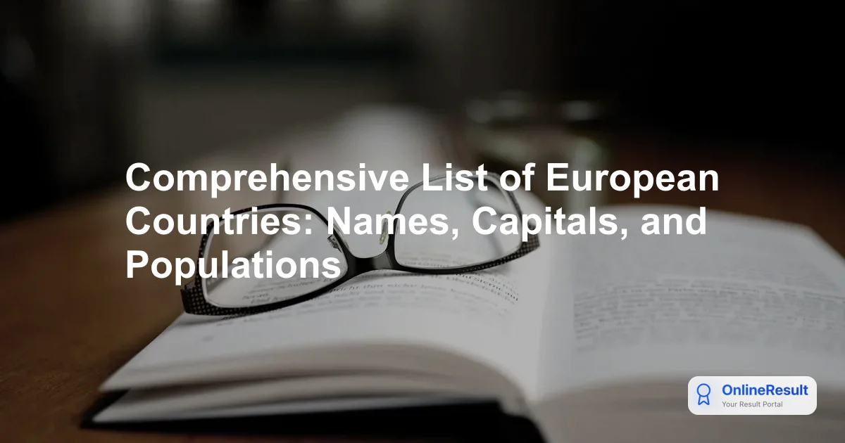 Comprehensive Overview of Europe: Geography, Countries, and Key Facts