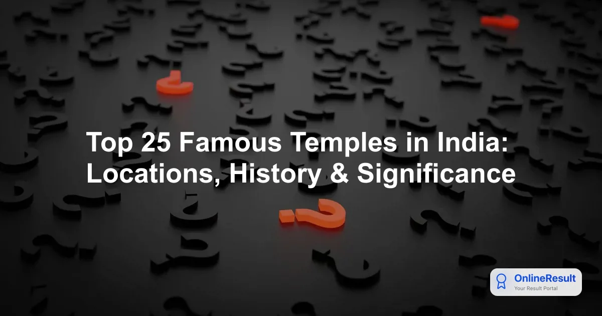 25 Iconic Temples of India: A Spiritual and Historical Journey