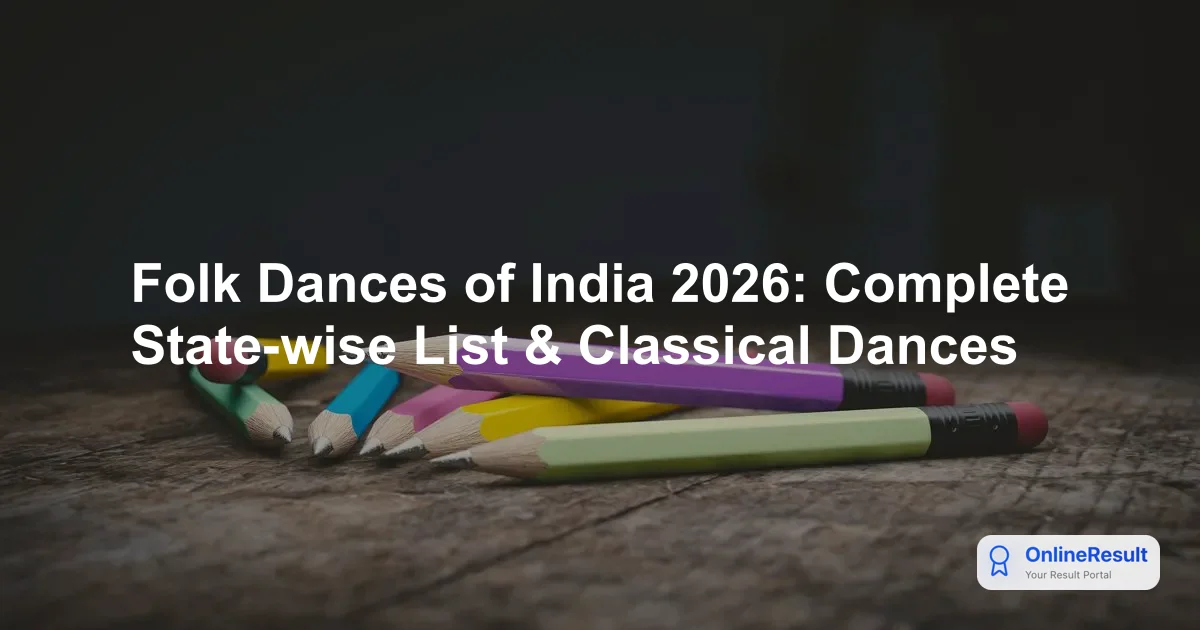 Indian Folk and Classical Dances Guide for Competitive Exams