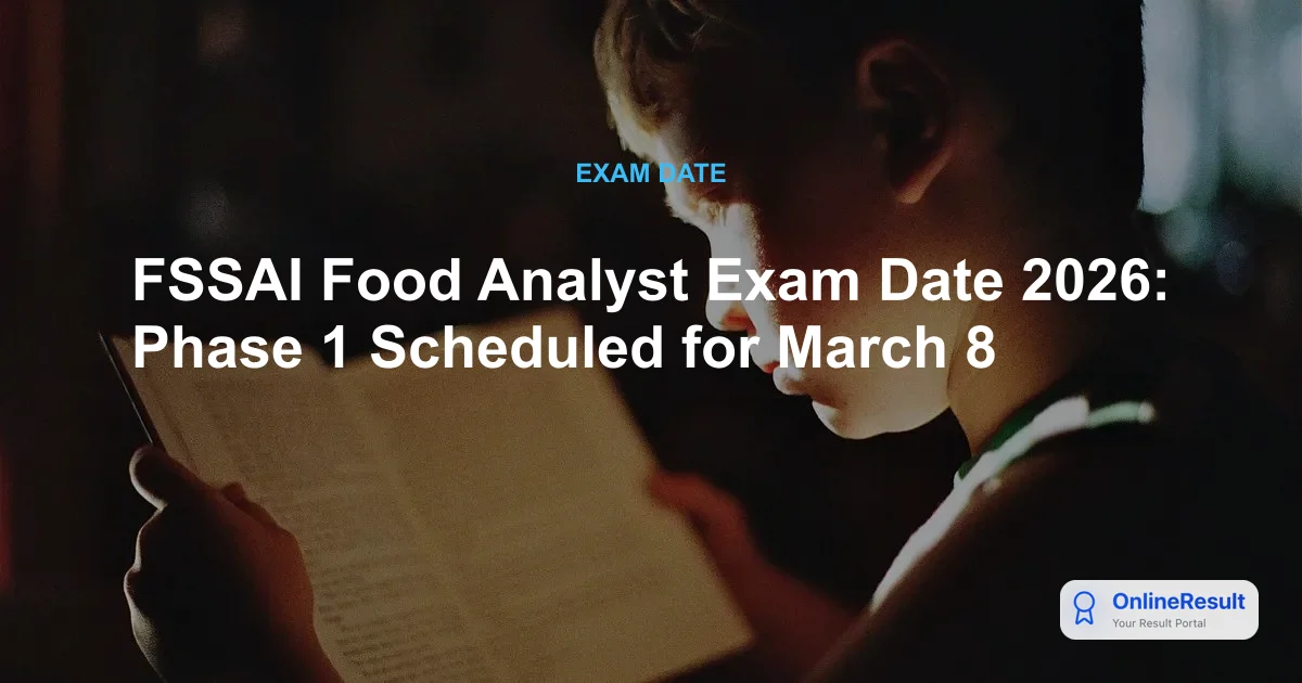 FSSAI Food Analyst Exam Date 2026 Out: Schedule, Eligibility & Application