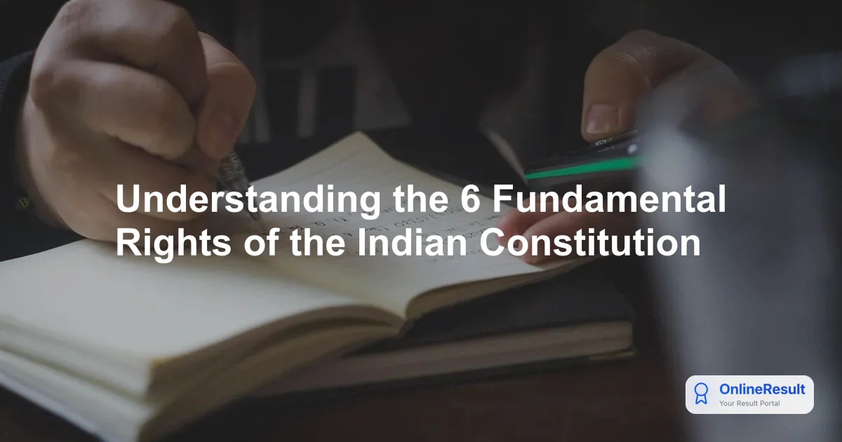 Fundamental Rights in the Indian Constitution: A Comprehensive Guide (Part 3)