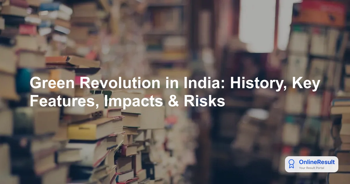 The Green Revolution: Transforming Agriculture & Food Security