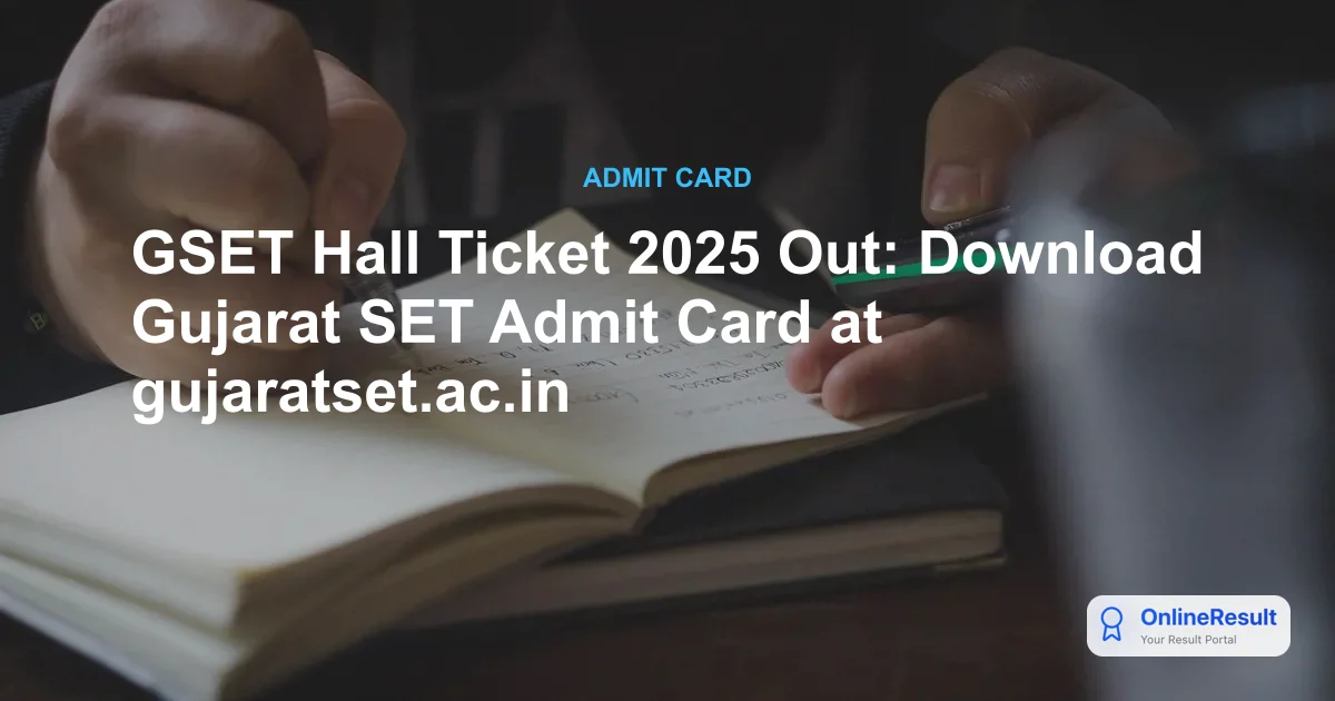 GSET Call Letter 2025 Out: Download Hall Ticket & Exam Schedule