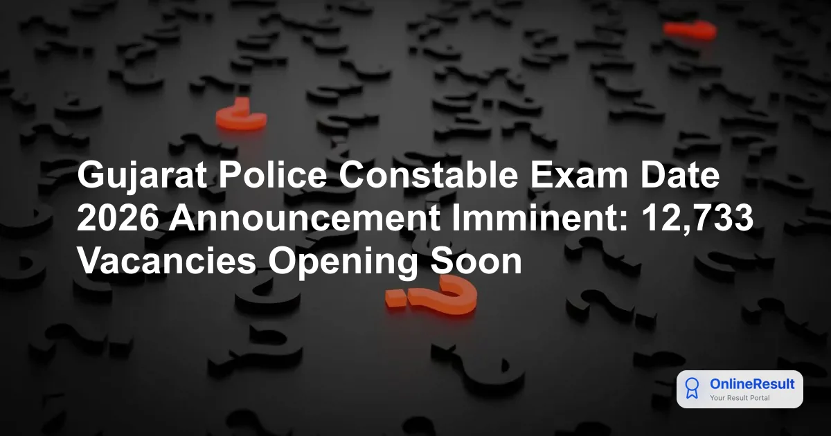 Gujarat Police Recruitment 2025: 13,591 Vacancies & Selection Guide