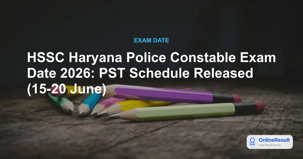 Haryana Police Constable Recruitment 2026: Official Notification, Exam Pattern & PST Schedule