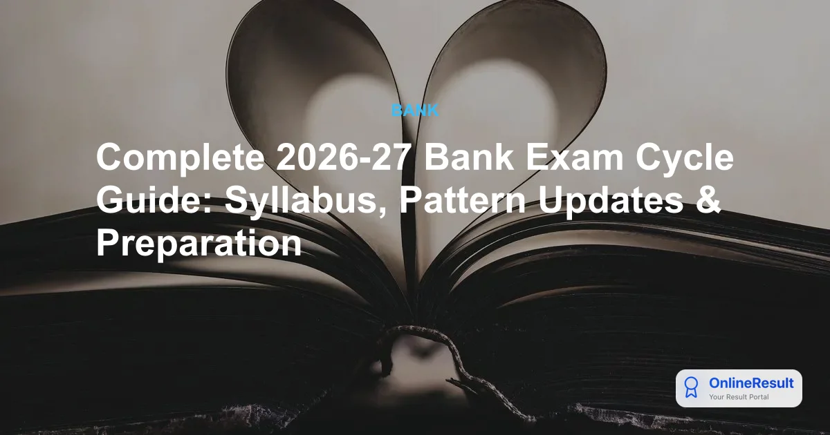 Bank Exam Preparation Guide 2025: Strategies for Success