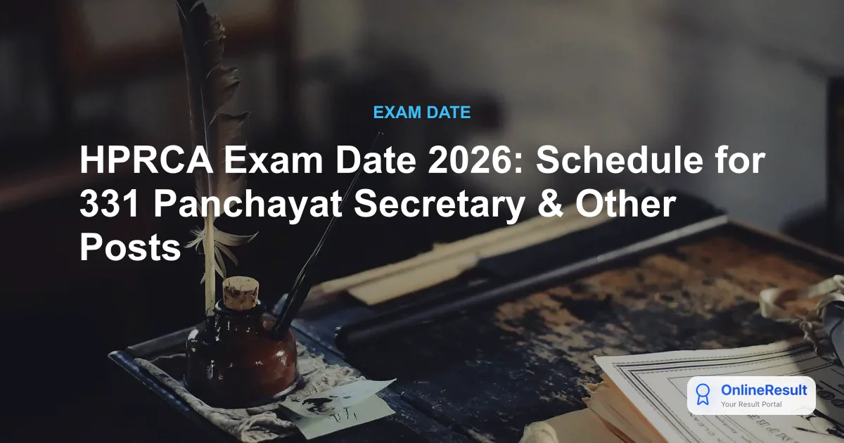 HPRCA Recruitment 2026: Notification Out for 331 Vacancies, Apply Online