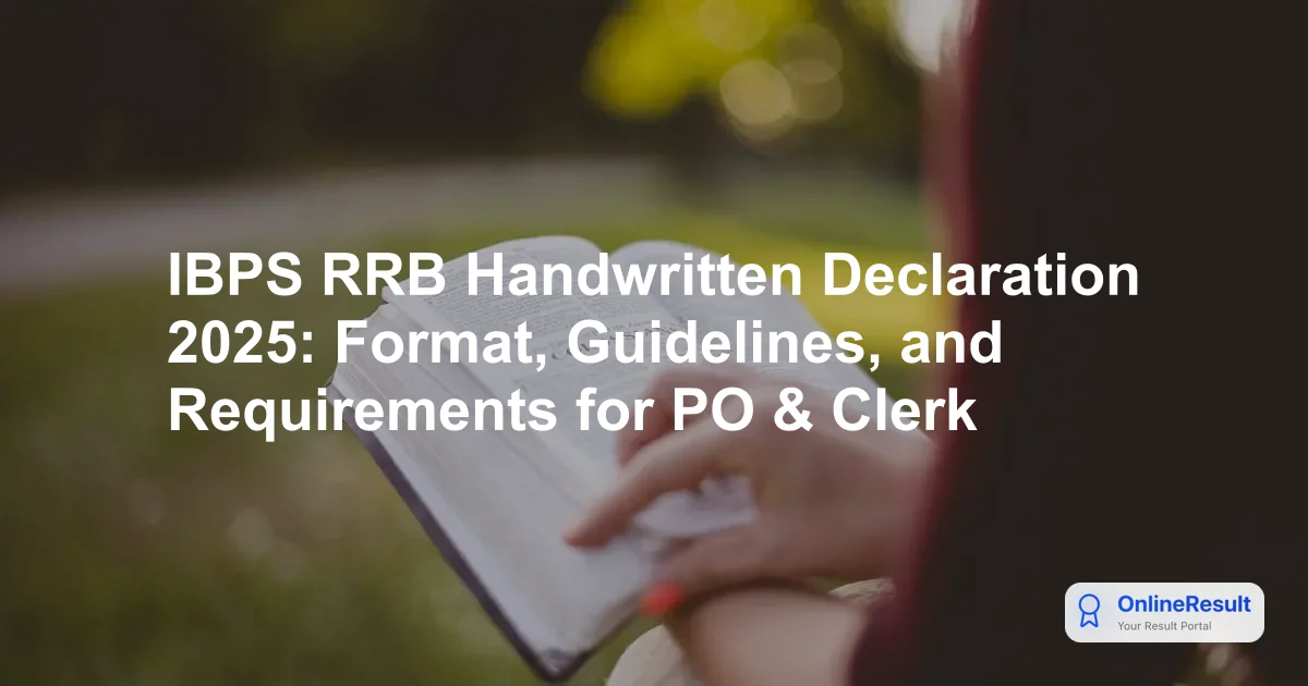IBPS Clerk Handwritten Declaration 2026: Format, Guidelines, and Important Dates
