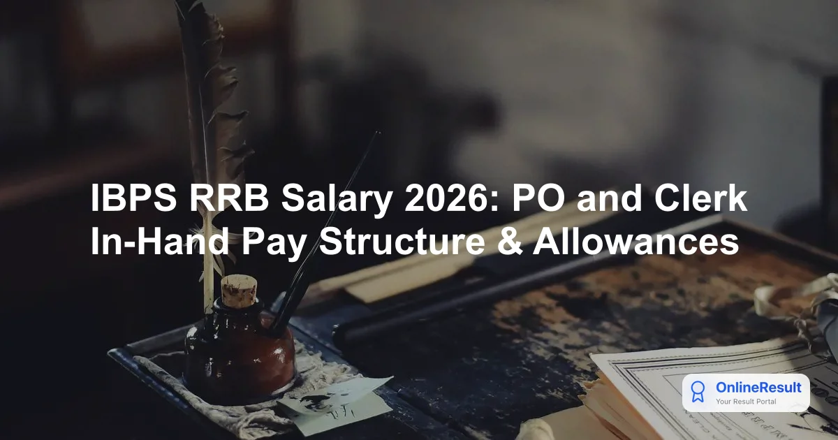 Comprehensive IBPS RRB Salary Structure 2026: PO, Clerk & Scale 2, 3 Breakdown