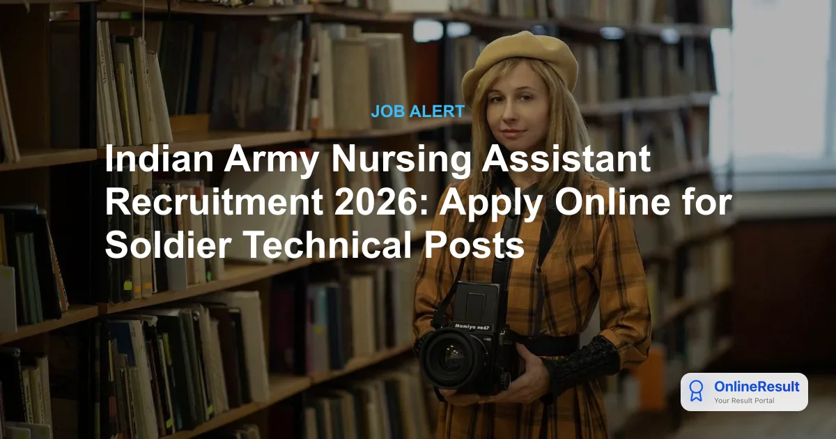 Indian Army Recruitment 2026: Apply for Nursing Assistant Posts in MP & Chhattisgarh