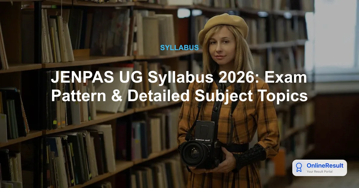 JENPAS (UG) 2026: Comprehensive Syllabus and Exam Pattern Guide