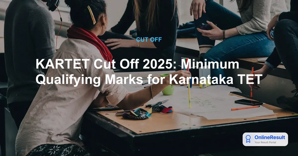 KARTET 2025 Cut-Off Marks and Qualifying Requirements: Official Details