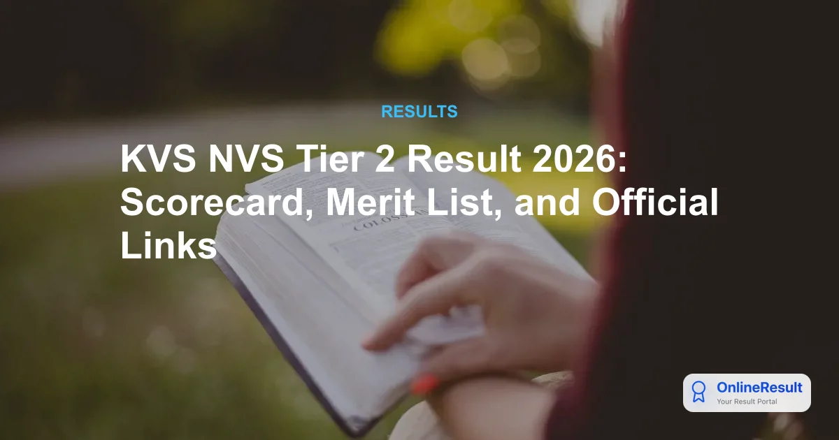 KVS NVS Tier 2 Score Card 2026 Released: Direct Link, Marks & Cut-Off