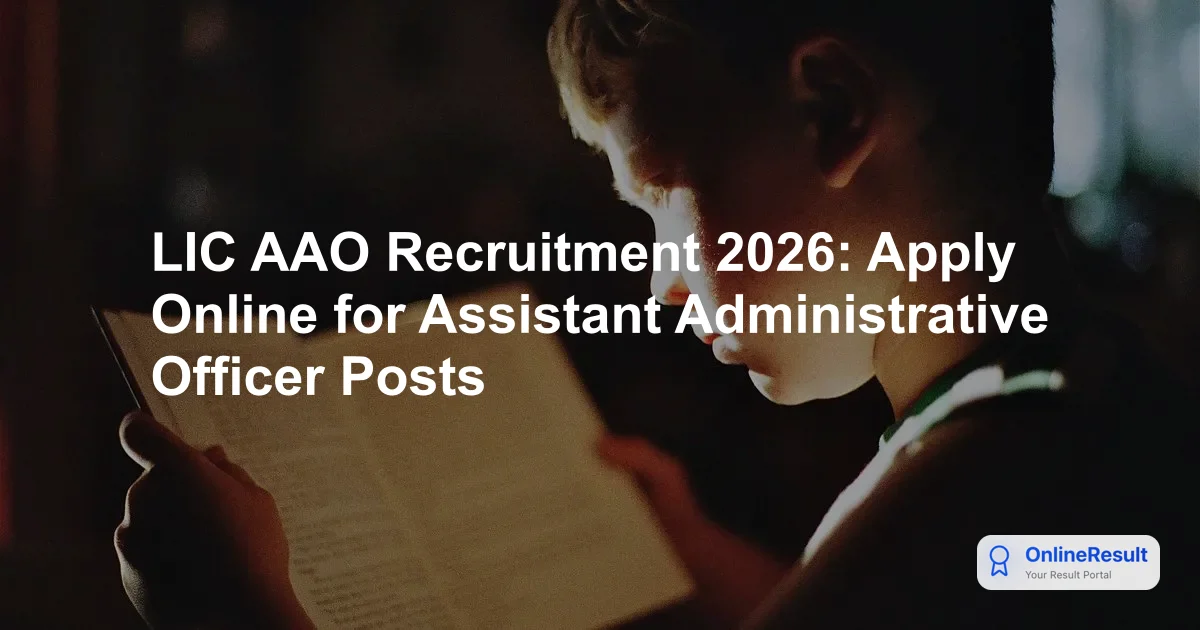 LIC AAO 2026 Application Guide: Dates, Fees, and Steps
