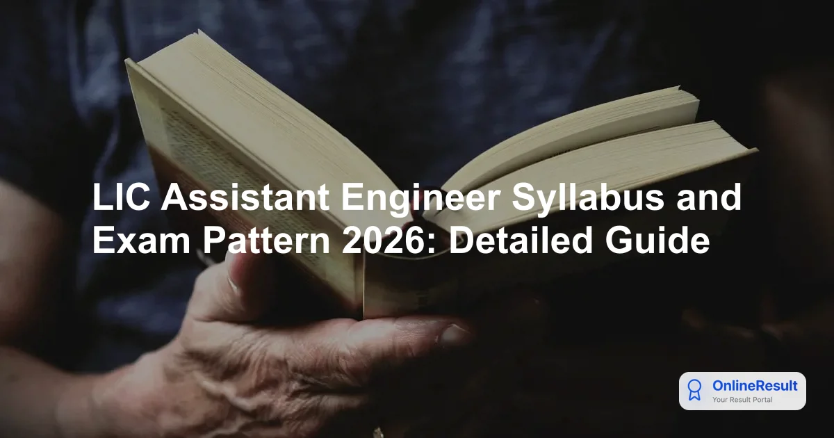 LIC AE Exam Pattern & Syllabus 2026: Complete Selection Guide
