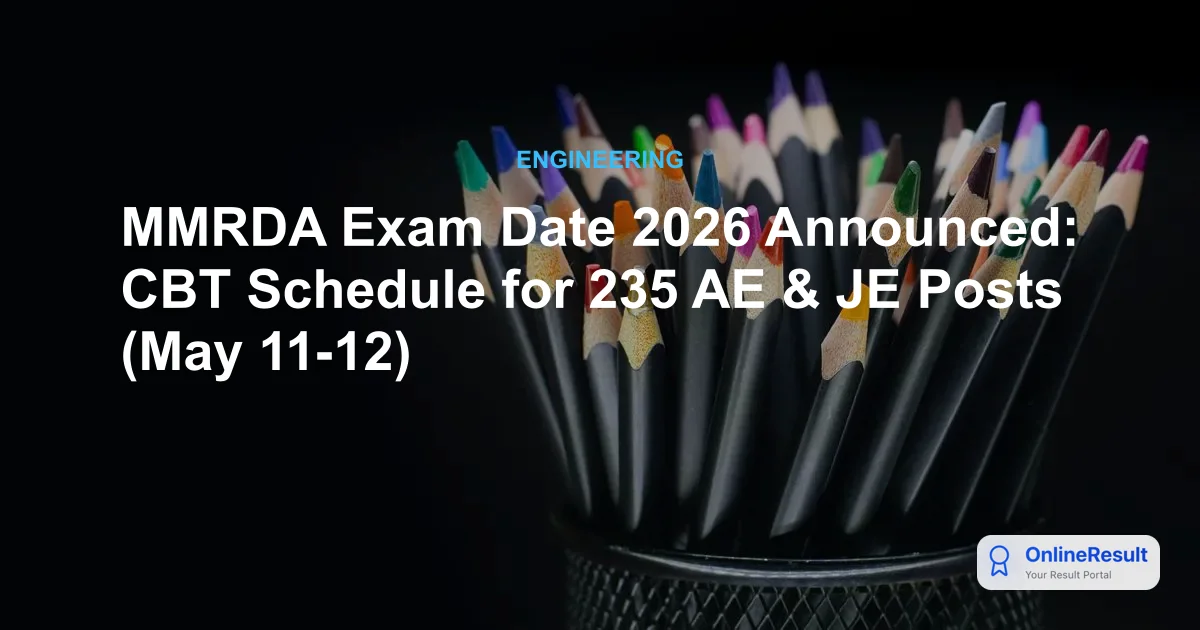 MMRDA Recruitment 2026: Apply for 235 AE, JE & Other Vacancies