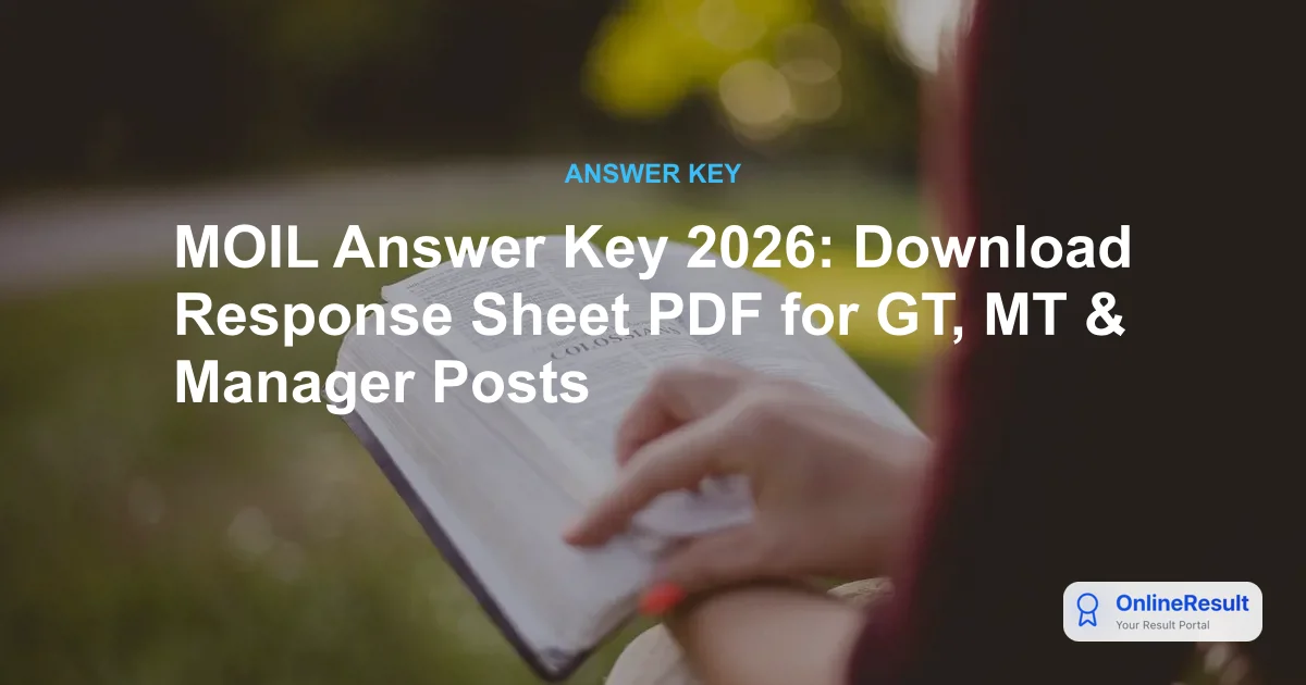 MOIL Answer Key 2026: Download CBT Graduate & Management Trainee Solutions