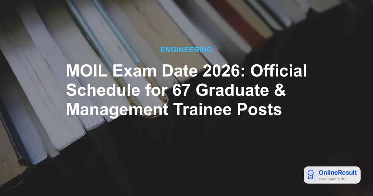 MOIL Recruitment 2026: Apply for 67 Graduate Trainee, Management Trainee & Manager Vacancies