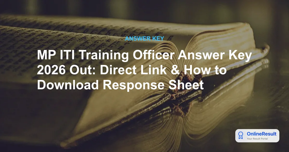 MP ITI Training Officer Answer Key 2026 Released: Direct Link & Objection Process