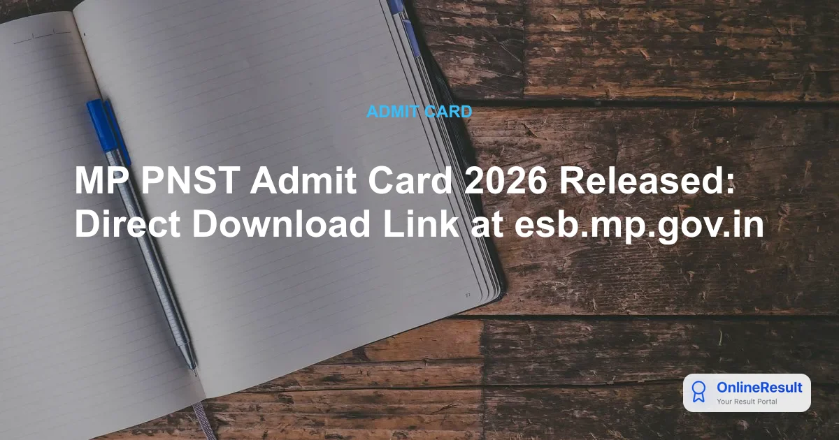 MP PNST Admit Card 2026 Released: Direct Link & Exam Schedule