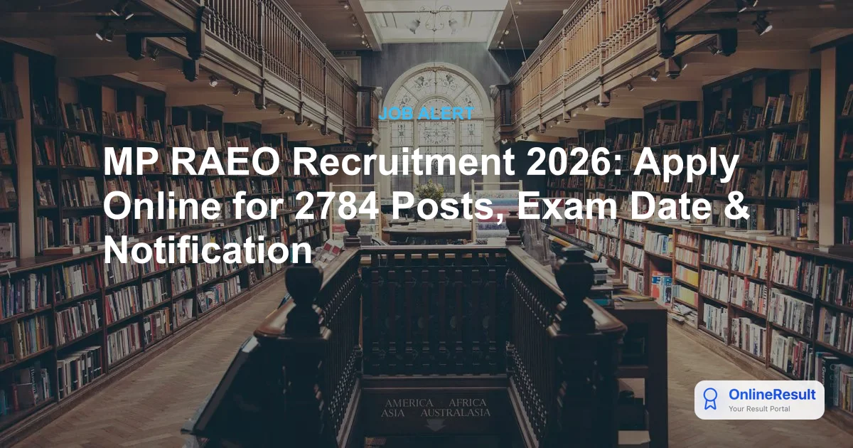 MP RAEO Exam Date 2026 Revised: 2784 Agriculture Officer Vacancies – Key Dates & Details