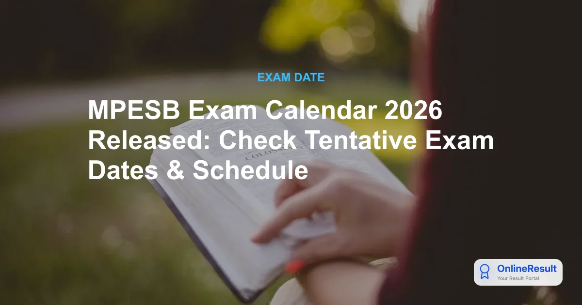 MPESB Exam Calendar 2026 Released: Check Complete Dates & Schedule