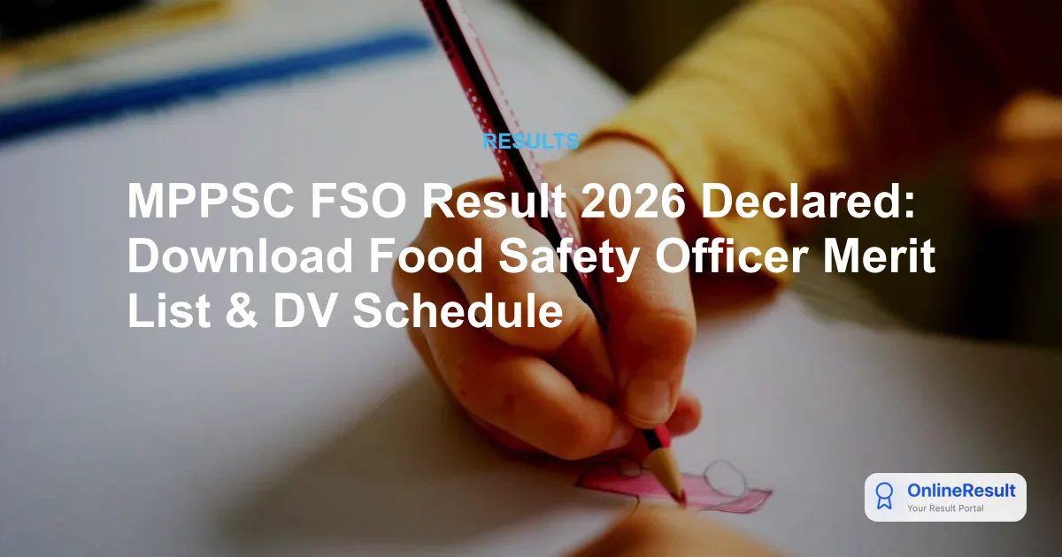 MPPSC FSO Result 2026 Released: Check Scorecard & DV Schedule