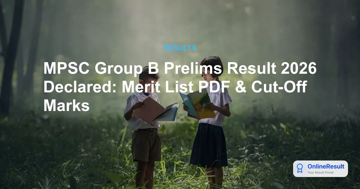 MPSC Group B Prelims Result 2026 Out: Download 9,253 Shortlisted Candidates PDF