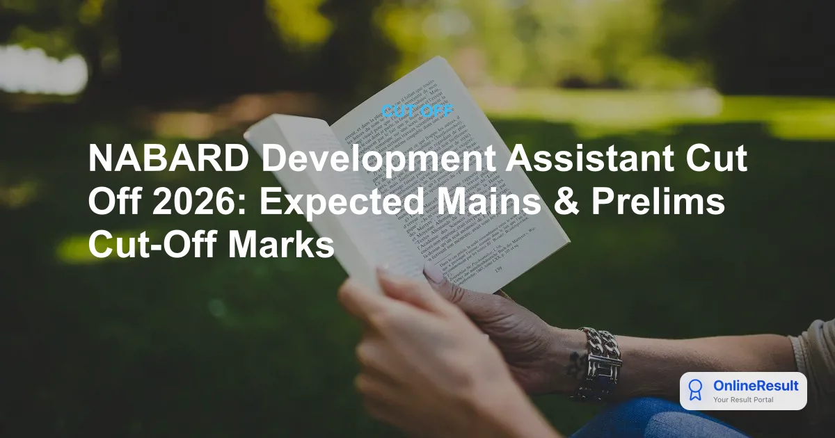 NABARD Development Assistant Cut Off 2026: Expected & Previous Years Data