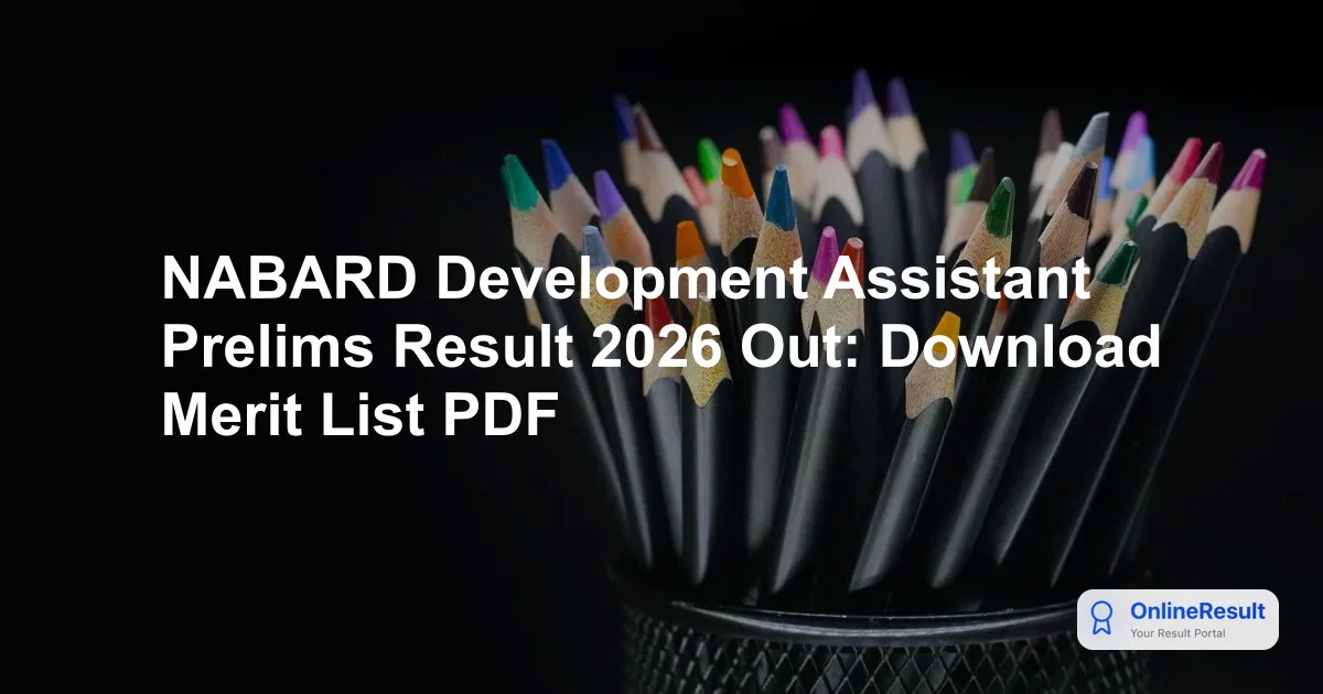 NABARD Development Assistant Prelims Result 2026: Check Shortlisted Candidates List