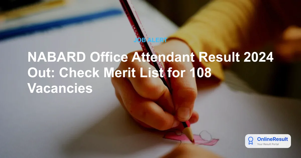 NABARD Office Attendant Recruitment 2024: Results, Salary, and Exam Overview