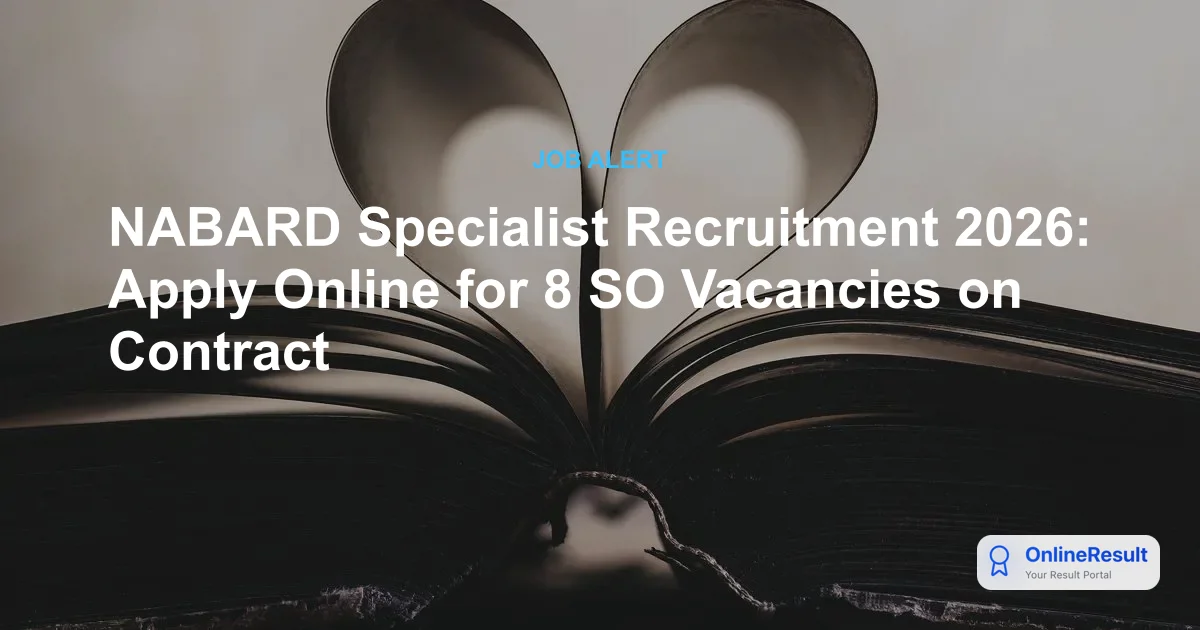 NABARD Specialist Recruitment 2026: Apply Online for 08 Contract Vacancies