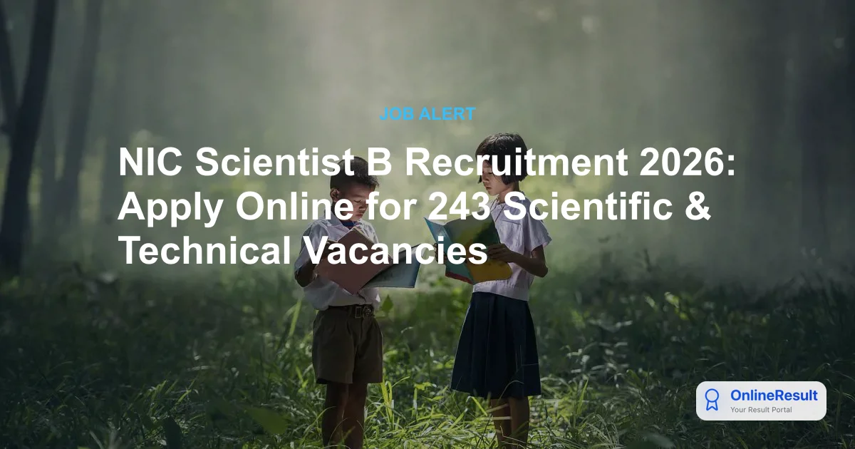 NIC Scientist B Recruitment 2026: Apply for 243 Vacancies via GATE