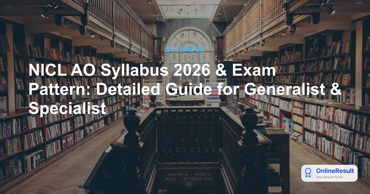 NICL AO Syllabus and Exam Pattern 2026: Complete Guide for Success